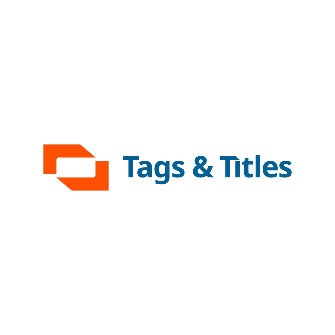 Tags & Titles